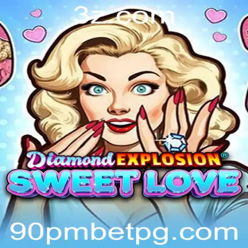 Descubra DiamondExplosionSweetLove: O Jogo que Conquista Corações e Desafia Suas Estratégias